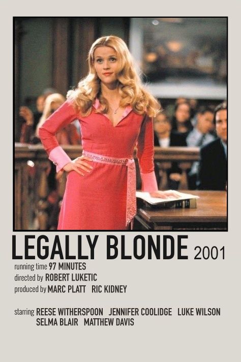 Legally Blonde Movie, Blonde Movie, Iconic Movie Posters, Girly Movies, Film Posters Minimalist, I Love Cinema, Film Posters Vintage, Elle Woods, Movie Poster Wall