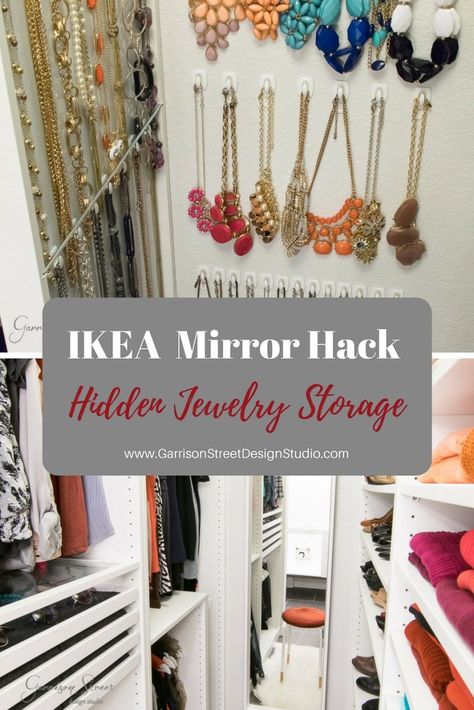 Ikea Mirror Hack | Hidden Jewelry Storage | Garrison Street Design Studio Ikea Jewelry Storage, Hidden Jewelry Storage, Ikea Mirror Hack, Diy Necklace Holder, Ikea Closet Organizer, Mirror Hack, Closet Ikea, Mirror Storage, Jewelry Storage Diy