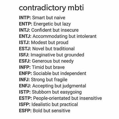 "Contradictory MBTI"- #infj #enfp #enfj #isfp #istp #esfp #estp #isfj #istj #esfj #estj #entj #entp #intj #intp #infp #myersbriggs #mbti #personalitytype #personality #contradictory #contradiction #contradict Infp Estp, Mbti Compatibility, Kids Psychology, Personalidad Infj, Personalidad Enfp, Enfj Personality, Istp Personality, Infp Personality Type, Enfp Personality