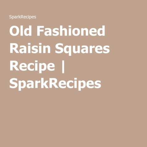 Old Fashioned Raisin Squares Recipe | SparkRecipes Raisin Squares Recipe, Raisin Squares, Pie Crust Dough, Strawberry Bread, Square Recipes, Corn Dogs, Desserts Snacks, Yummy Sweets, Pie Plate