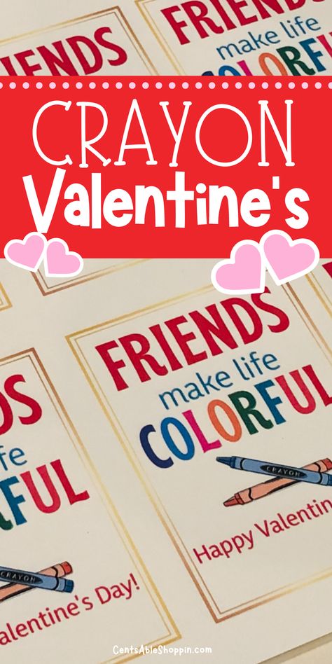 Friends Make Life Colorful! Grab this FREE Colorful Crayon Valentine and attach some crayons for a fun and unique Valentine idea! #crayon #Valentine #ValentinesDay #kids #printable Valentines Day Crayon Melt, Crayons Valentines For Kids, Valentines Crayon Hearts, Valentine Crayon Card, Diy Crayon Valentines For Kids, Homemade Crayon Valentines, Valentines With Crayons, Color Your Heart Out Valentine Printable, Valentines Crayons Printable