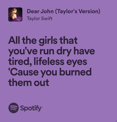 Dear John Lyrics, Dear Jhon, Dear John Taylor Swift, Taylor Swift Dear John, Taylor Swift Speak Now, Taylor Lyrics, Swift Lyrics, Music Words, John Taylor