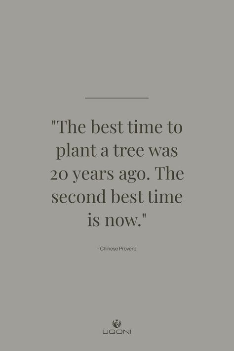 This profound quote urges us to recognize the significance of taking action in the present moment. While planting a tree 20 years ago would have been ideal, the quote reminds us that the second best time to do so is now. Embracing the power of the present, we are encouraged to take steps towards our goals, regardless of past missed opportunities. By seizing the moment and taking action today, we sow the seeds for a promising and fruitful future. This simple yet powerful message inspires us to... Best Time To Plant A Tree Quote, Plant A Tree Quote, Missed Opportunities, Tree Quotes, Plants Quotes, Chinese Proverbs, New Year Message, Profound Quotes, Power Of Now