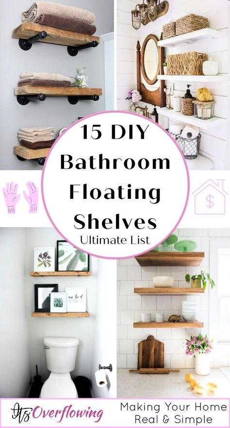 Floating Shelves For Bathroom Ideas, Washroom Floating Shelves, Wooden Shelves Bathroom Above Toilet, Floating Shelves Bathroom Towels, Bathroom Decor Shelves Shelf Styling, Bathroom Above Toilet Shelves, Styling Bathroom Floating Shelves, Bathroom Shelves Diy The Wall, Shelves In Half Bath