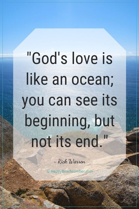 Quote - God's love is like an ocean... - Rick Warren Quotes About The Ocean, Quotes About The Beach, Rick Warren Quotes, Restless Soul, Rick Warren, Bad Thoughts, Ocean Quotes, Speak Life, Losing Faith