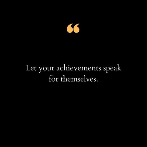 In a world where self-promotion often overshadows genuine accomplishments, it's important to remember the value of letting your achievements speak for themselves. True success doesn't need a loudspeaker; it shines through in the quiet confidence of those who have put in the work, stayed consistent, and remained humble throughout their journey. When you focus on the process rather than the praise, your results become the most compelling testimony to your dedication and skill. This approach is... How To Speak Confidently, Confidence Is Quiet Quotes, Speak Confident English, In Quietness And Confidence, Focus On The Process, Quiet Confidence, Put In The Work, Self Promotion, Life Tips