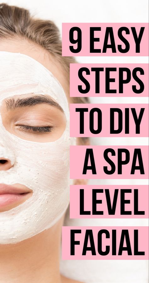 Face Spa At Home Skin Care, Home Facial For Glowing Skin Steps, Spa Facial At Home Steps, How To Facial At Home Step By Step, Diy Spa Facial At Home, How To Do Facial At Home, Step By Step Facial At Home, At Home Facial Products, Facial Care Routine Steps