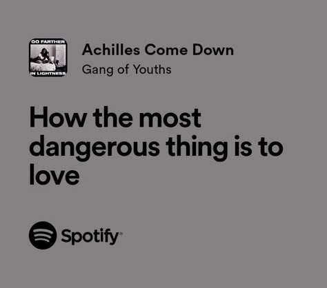 Achilles Come Down Lyrics, Achilles Come Down, Youth Lyrics, Gang Of Youths, I Was In Love, Achilles And Patroclus, I Wish I Was, Lyrics Aesthetic, Hozier