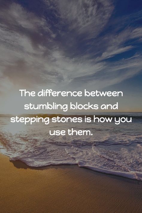 Stumbling Block Quotes, Block Quotes, Lines Quotes, Life Words, Stepping Stones, Stone, Quotes