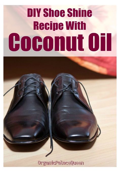 DIY shoe shine recipe with coconut oil Diy Shoe Polish How To Make, Homemade Shoe Polish, How To Shine Shoes, Leather Boots Diy, Boot Polish, Homemade Shoes, Boots Diy, Business Accessories, Shoe Cleaner