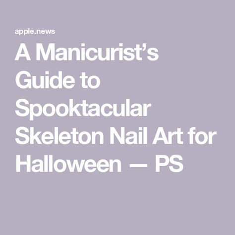 A Manicurist’s Guide to Spooktacular Skeleton Nail Art for Halloween — PS Skeleton Nail Art, Nail Art For Halloween, Art For Halloween, Fun Manicure, Halloween Nail Art, Professional Nails, Graveyard, Nail Artist, Halloween Nails