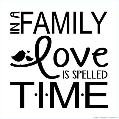 Today's Fabulous Finds: 'In a Family Love is Spelled T-I-M-E' Quote Plate Family Love Quotes, Family Quotes Inspirational, Family Is Everything, Life Quotes Love, Love My Family, About Family, Time Quotes, Marriage And Family, Free Prints