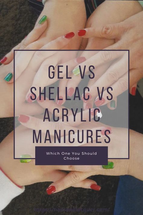 Gel Vs Shellac, Gel Vs Acrylic Nails, Gel Vs Acrylic, What Are Acrylic Nails, Gel Shellac Nails, Liquid Gel Nails, Gel Overlay Nails, Bio Gel Nails, Shellac Nail Designs