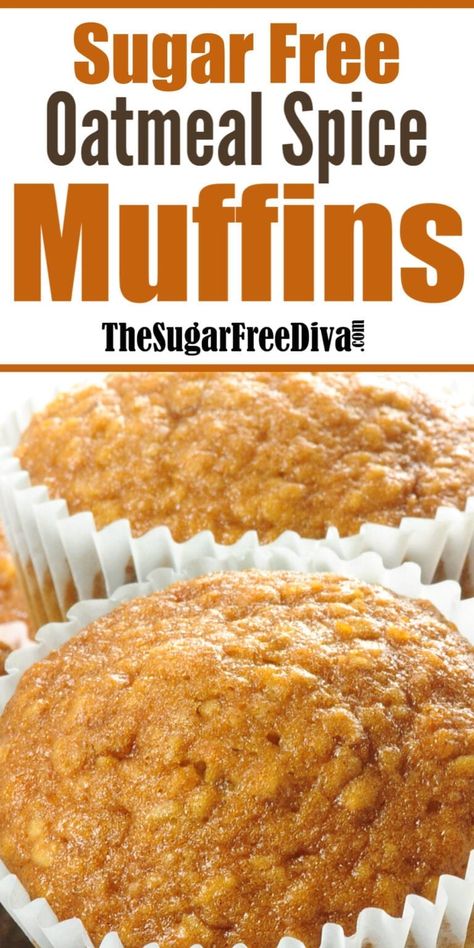 Breakfast Muffins For Diabetics, Sugar Free Oatmeal Recipes, Keto Oatmeal Muffins, Sugar Free Meals Recipes, Sugar Free Spice Cake, Food Without Sugar, Sugar Free Muffins For Diabetics, Sugar Free Muffins Recipes, Desserts Without Sugar