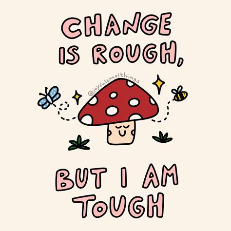 Quotes About Trying New Things, Positive Quotes Drawing, You Are Wonderful Quotes, Affirmation Drawings, Quotes About Changes, Inspirational Posters Motivation, Being Strong, Encouragement Posters, Nothing Changes If Nothing Changes