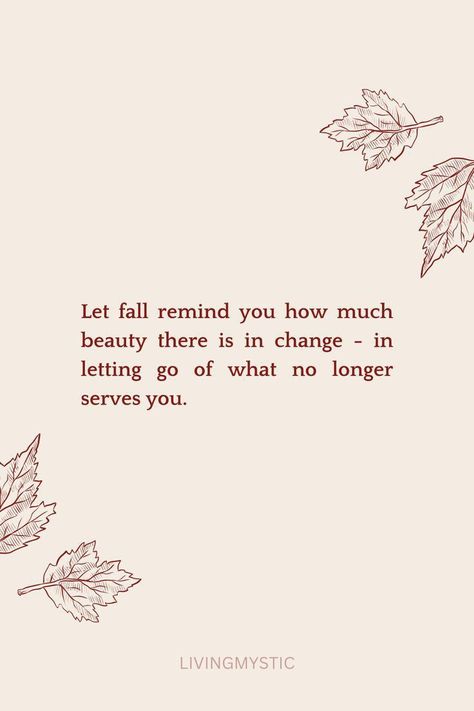 Seasons Change Quotes, Fall Season Quotes, Awakening Stages, Manifest Happiness, Spiritual Awakening Stages, Spiritual Growth Quotes, November Quotes, Fall Quotes, Season Quotes