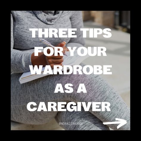 Wardrobe tips to help caregivers to choose what to wear Caregiver Outfit Ideas, Caregiver Outfit, Upgrade Your Wardrobe, Wardrobe Tips, Caregiver, Find It, Take Care, What To Wear, No Response