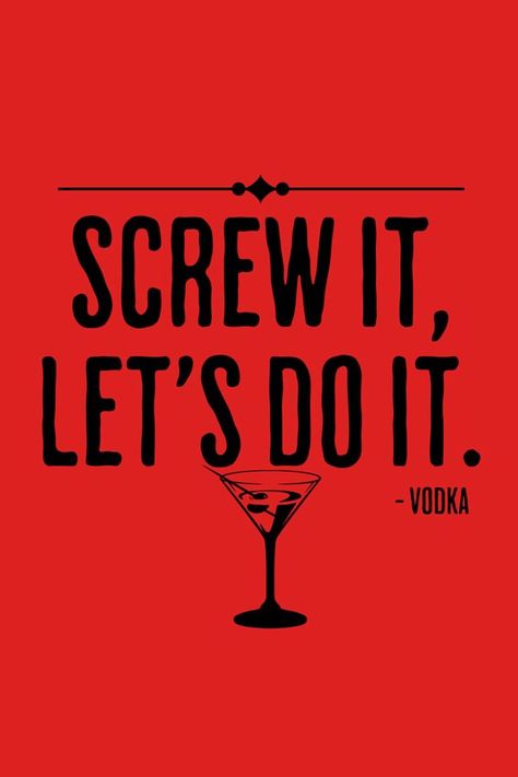 When vodka talks, you listen. Screw it, Let's do it! Listen to your inner vodka voice. Funny Vodka Quotes, Vodka Quotes, Vodka Humor, Screw It, Lets Do It, Listening To You, True Stories, Liquor, Vodka