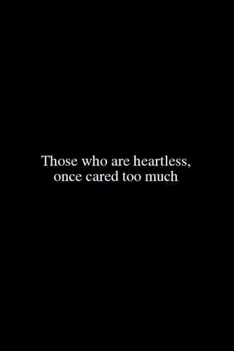 Heartless Quotes Aesthetic, I Became Heartless Quotes, Heartless Quotes Wallpaper, Be Heartless Quotes, Heartless People, Become Heartless Quotes, Heartless Captions, Being Heartless Quotes, Quotes About Being Heartless