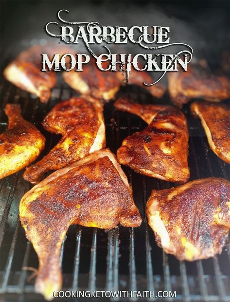 Barbecue Mop Chicken - Keto/Low Carb Recipe Bbq Mop Sauce Recipes, Keto Barbecue Chicken, Mop Sauce, Carolina Bbq Sauce, Chicken Quarters, Sugar Free Ketchup, Chicken Kitchen, Summertime Recipes, Turkey Dishes