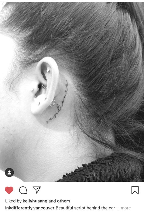 Cursive Ear Tattoo, Tiny Tattoos Behind Ear Simple, Resilience Tattoo Behind Ear, Cursive Behind Ear Tattoo, Behind Ear Name Tattoos For Women, Behind The Ear Word Tattoo Ideas, Script Behind Ear Tattoo, Tiny Monroe Piercing, Tattoo Name Behind Ear