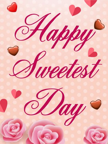 Is your love sweet as candy and cute as a button? Let them know by sending this Sweetest Day card! The pink colors, hearts, roses, and fancy font will show just how much you adore them and how special they are to you. Make your sweetheart feel extra special and loved this Sweetest Day by sending them this touching Sweetest Day card today! Happy Sweetest Day Images, Happy Sweetest Day, Evening Blessings, Reading Suggestions, Fancy Font, Keyshia Cole, Birthday Calendar, Beautiful Love Pictures, Troubled Times