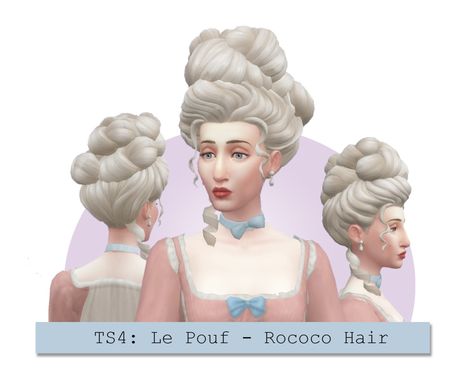 historicalsimslife: TS4: Le Pouf - Rococo Hair... : MMFINDS Rococo Hairstyles, Rococo Hair, Marie Antoinette Hair, 18th Century Hair, Hair History, Sims 4 Decades Challenge, Top Bun, Free Sims 4, Victorian Hairstyles