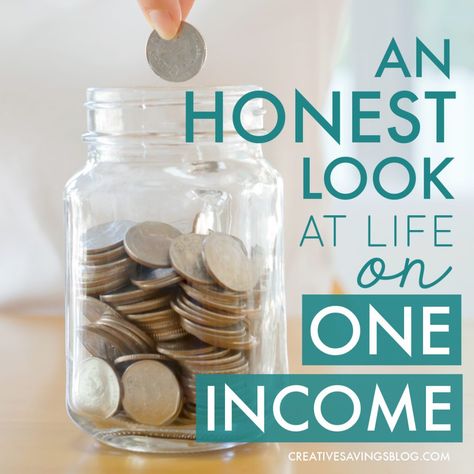 An Honest Look at Life on One Income Single Income Budget, Single Income Family, One Income Family, Refinance Mortgage, Thrifty Living, Mortgage Tips, Living On A Budget, Family Budget, Family Finance