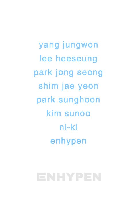 Enhypen Full Name, Enhypen Fan Chant, Fan Letter To Idol, Enhypen Fanchant, Enhypen Names, Blue Enhypen, Korean Letters, Hybe Labels, Kpop Iphone Wallpaper