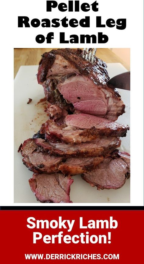 Pellet Roasted Leg of Lamb Smoked Leg Of Lamb Pellet Smoker, Boneless Leg Of Lamb Recipes Grilled, Smoked Lamb Leg Recipes, Leg Of Lamb Smoker Recipes, Smoked Boneless Leg Of Lamb, Leg Of Lamb Marinade Recipes, Smoked Lamb Roast, Smoked Leg Of Lamb Recipes, Smoked Lamb Leg