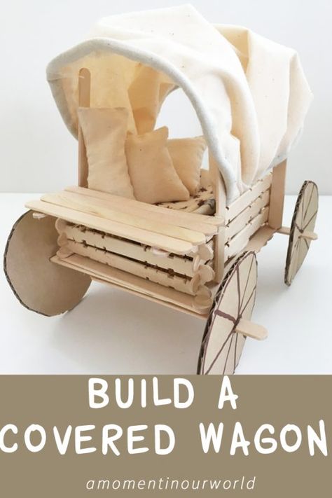 Build a covered wagon like they used in the pioneer days. Covered Wagon Project Kids, Little House In The Big Woods, Covered Wagon Project, Pioneer Wagon, Pioneer Day Activities, Covered Wagon Craft, Pioneer Activities, Pioneer Crafts, Covered Wagons