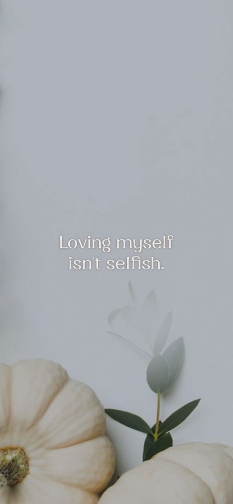 Loving myself isn't selfish. From the I am app: https://iamaffirmations.app/download Am I Selfish, I Am Selfish, Faith Over Fear, Self Respect, Real Quotes, Choose Me, Eating Well, Affirmation Quotes, No Worries