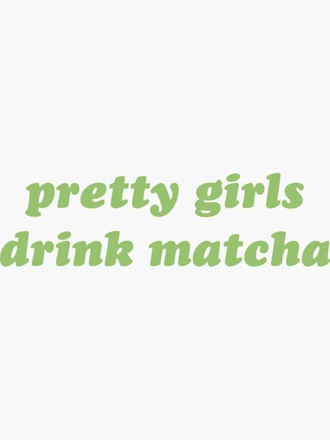 "Pink and green matcha quote" Sticker for Sale by theaestheticco | Redbubble Matcha Quotes, Matcha Cafe, Green Matcha, Matcha Drink, Matcha Recipe, Tagalog Quotes, Iced Matcha, Lovers Quotes, Cute Desktop Wallpaper