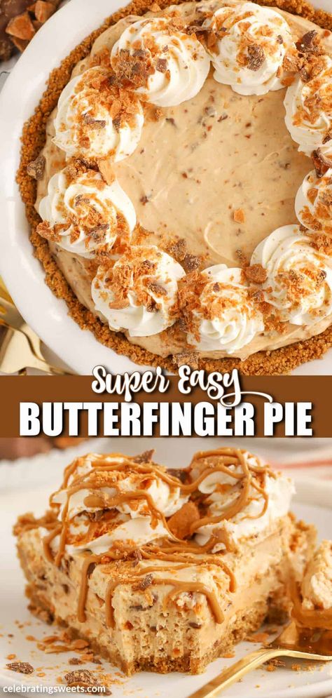 Butterfinger Cream Pie, Butter Finger Pie No Bake, Graham Cracker Cool Whip Dessert, Easy Butterfinger Pie, Butterfinger No Bake Pie, Pies To Make With Graham Cracker Crust, No Bake Butterfinger Cheesecake, Butterfinger Lush Dessert, Butterfinger Cheesecake Recipes