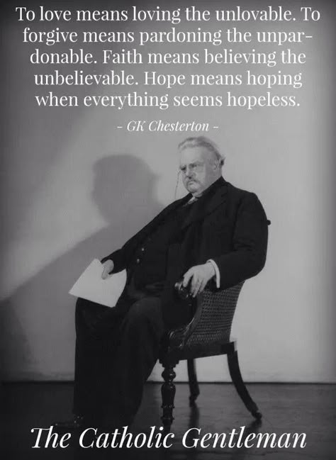 G.K. Chesterton- what a brilliant man you were! Chesterton Quotes, Catholic Gentleman, Gk Chesterton, Father Brown, Creation Science, Catholic Memes, Saint Quotes, G K, Catholic Quotes