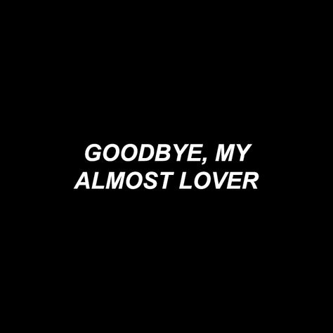 Goodbye, my almost lover. Goodbye My Almost Lover, Almost Lover, Books 2024, My Lover, Short Stories, Mood Boards, Literature, Angel, Quotes