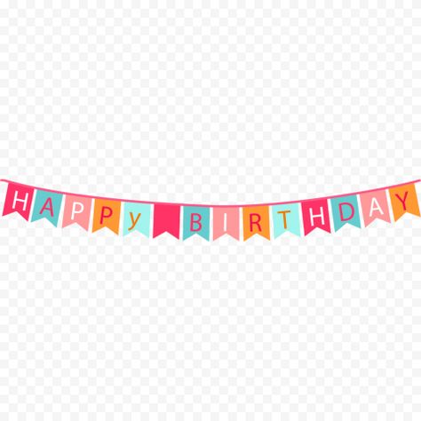 Birthday Pennant, Original Background, Happy A, Happy Birthday Banner, No Background, Art Png, Happy Birthday Banners, English Vocabulary, Birthday Banner