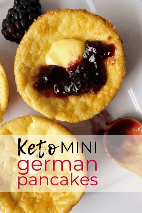 Keto Pancake Muffins, Keto Dutch Baby Pancake, Keto Popovers, Keto Dutch Baby, Puffed Pancake, Mini German Pancakes, Buttermilk Syrup, Baby Muffins, Keto Muffins