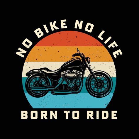 Motorcycle retro style t-shirt design Motorcycle Funny, Bike Poster, Motorcycle Posters, Tshirt Printing Design, Crafts Easy, Thanksgiving Games, Motorcycle Tshirts, Biker T Shirts, Typography Tshirt