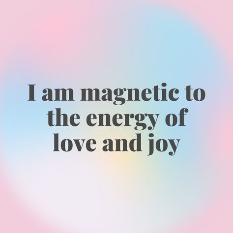 I am magnetic to the energy of love and joy Desired Voice Affirmations, Leo Affirmations, July Affirmations, Joyful Affirmations, Joy Affirmations, I Am Magnetic, Universe Expanding, Affirmations For Confidence, Vision Board Words