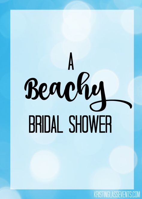 Beach Bridal Shower Food, Beach Bridal Shower Ideas Decorations, Bridal Shower Ocean Theme, Beach Theme Wedding Shower Ideas, Beach Wedding Shower Ideas, Beach Theme Bridal Shower Ideas Decor, Beach Bridal Shower Theme, Beach Theme Bridal Shower Ideas, Coastal Bridal Shower Ideas