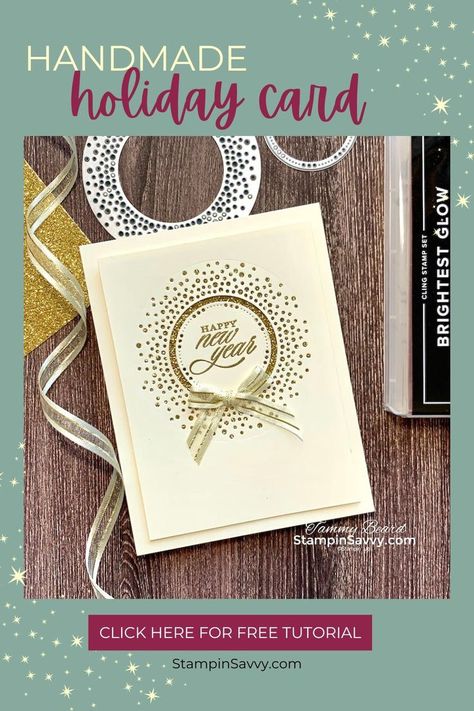 Make this stunningly easy handmade holiday card with the Brightest Glow Stamp & Die Bundle available at StampinSavvy.com Stamping Up Labels Aglow, Stampin Up Labels Aglow Dies Cards, Stampin Up Happy New Year, New Years Stampin Up Cards, Su Brightest Glow Cards, Stampin Up Labels A Glow, Brightest Glow Bundle Stampin Up Cards, New Year’s Cards, Happy New Year Cards Handmade Ideas