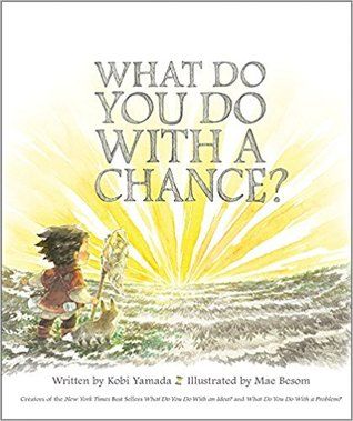 What Do You Do With a Chance? by Kobi Yamada | Goodreads Kobi Yamada, Growth Mindset Book, Teaching Growth Mindset, Inspiration For Kids, Read Aloud, Amazon Books, Book Series, The New York Times, Kindle Books