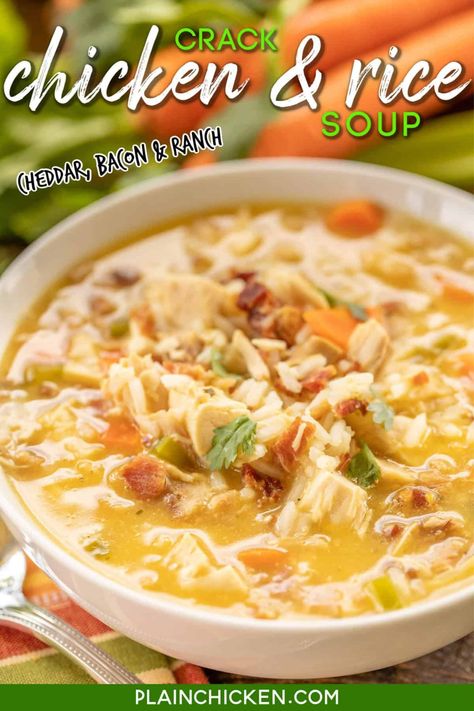 Crack Chicken and Rice Soup - this soup should come with a warning label! SO GOOD!!! Ready in 30 minutes! Chicken, cheese soup, chicken broth, celery, carrots, ranch mix, bacon, and rice. Everyone went back for seconds - even our super picky eaters! A great kid-friendly dinner!! We love this soup! #soup #bacon #chickenandricesoup #crackchicken Ranch Chicken And Rice Soup, Crockpot Cracked Chicken Soup Recipe, Slow Cooker Chicken Rice Soup, Ranch Chicken Soup, Chicken Soup With Rice, Leftover Rice Soup Recipes, Chicken And Rice Soup Recipes Crockpot, Chicken Rice Soup Crock Pot, Chicken And Rice Soup Easy