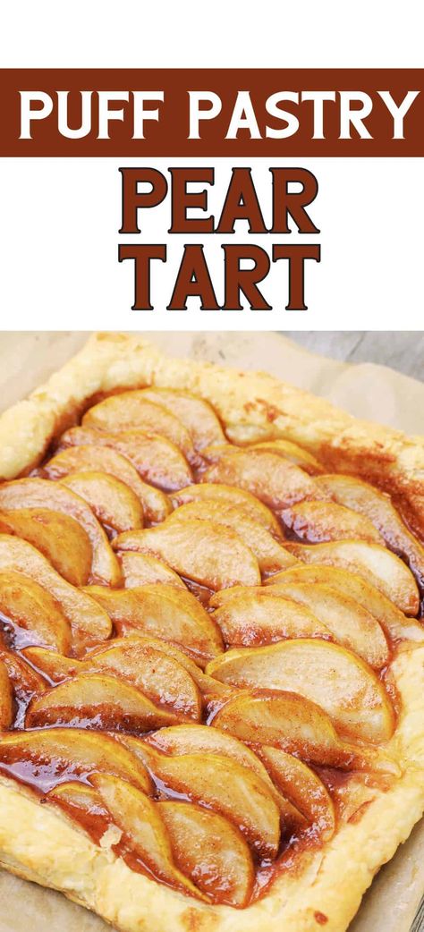 This Easy Puff Pastry Pear Tart Recipe with Cinnamon is made with just a handful of simple ingredients and makes a delicious fall dessert. Pear In Puff Pastry, Stuffed Pears In Puff Pastry, Puff Pastry Pear Recipes, Dessert Recipes With Pears, Puff Pastry And Pears, Pear And Puff Pastry Recipe, Easy Pear Tart, Puff Pastry Pear Tart, Baked Pears Recipe Desserts