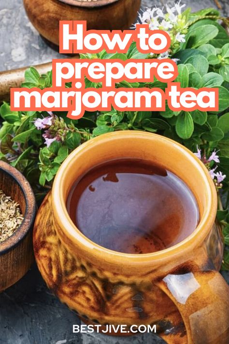 Marjoram Benefits, Marjoram Recipes, Marjoram Tea, Roiboos Tea Benefits, Morning Herbal Tea Blend, Menstruation Tea Herbs, Herbal Tea For Brain, Tonic Recipe, Herbal Recipes