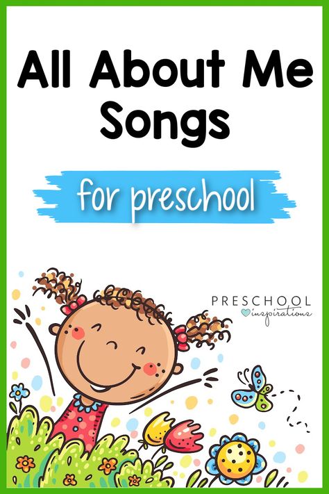 All About Me Music Activities, All About Me Rhymes, All About Me Songs Preschool Circle Time, Songs For All About Me Theme, Cupcake Songs For Preschool, Songs About Emotions For Preschoolers, Me And My School Preschool Activities, All About Me Learning Centers, I Am Special Songs For Preschool