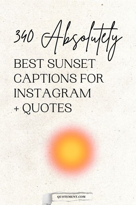 I’ve collected the 340 cute and catchy sunset captions for Instagram to help your sunset pic receive the recognition it deserves. Funny Sunset Quotes, Sunset Picture Captions For Instagram, Orange Sunset Quotes, Aesthetic Ig Captions Short, Sunset Ig Captions, Sunset Lover Quotes, Sunsets Caption, Sunset Aesthetic Quotes Instagram, Sunsets Quote