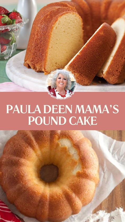 Paula Deen Mama’s Pound Cake Paula Deen Pound Cake Recipe, Coconut Pound Cake Moist, Coconut Pineapple Pound Cake, Old Fashion Pound Cake Recipe, Cold Oven Pound Cake Recipes, Paula Dean Pound Cake, Paula Deen Pound Cake, Slap Ya Mama Pound Cake, Sarah Lee Pound Cake Recipe