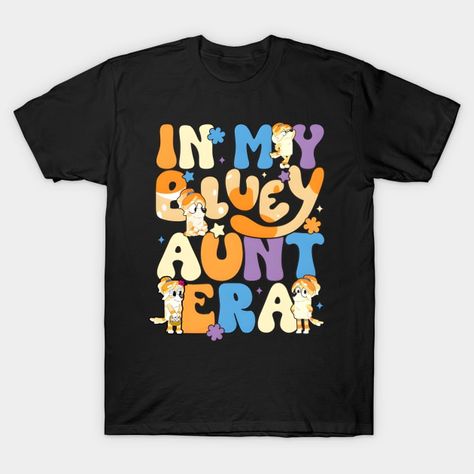 In My Bluey Aunt Era by atten-4-ji Blue Color Palette, Blue Colour Palette, Music Humor, Funny Movies, Black Artists, Animated Cartoons, Vibrant Blue, Long Hoodie, Baseball Tshirts